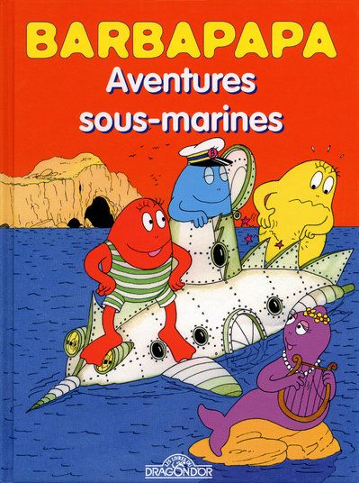 Barbapapa Tome 3 : Aventures sous-marines. Suivi de La Disparition de Barbapapa