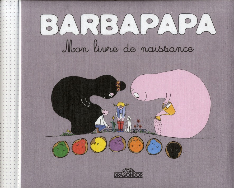 Barbapapa Mon livre de naissance