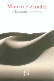 L'Evangile intérieur. 8e édition