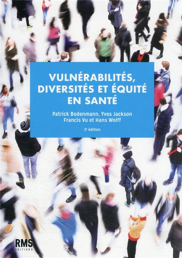 Vulnérabilités, diversités et équité en santé. 2e édition