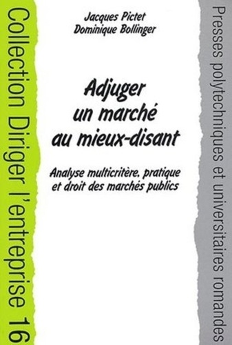 Adjuger un marché au mieux-disant. Analyse multicritère, pratique et droit des marchés publics