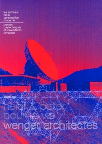 Heidi et Peter pour la vie. Wenger architectes