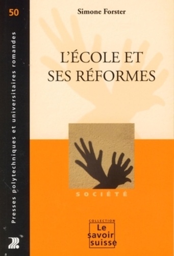 L'école et ses réformes