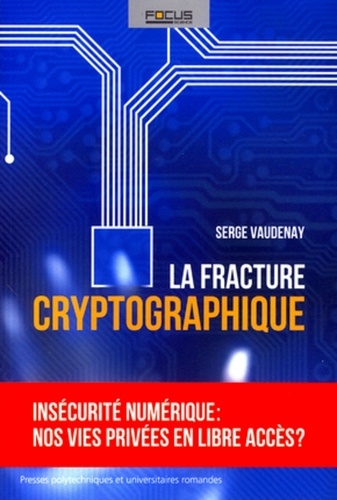 La fracture cryptographique