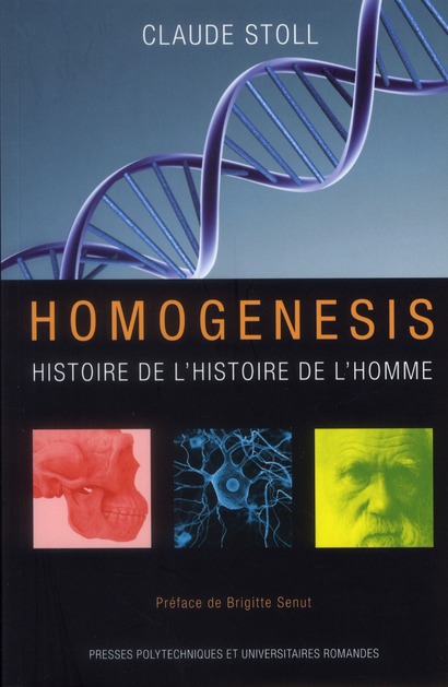 Homogenesis. Histoire de l'histoire de l'homme