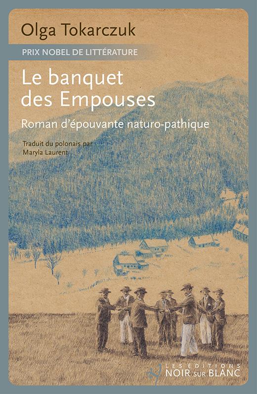 Le banquet des Empouses. Roman d'épouvante naturopathique