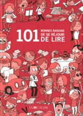 101 bonnes raisons de se réjouir de lire