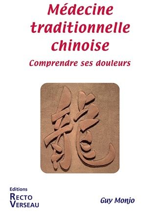 Médecine chinoise. Comprendre ses douleurs