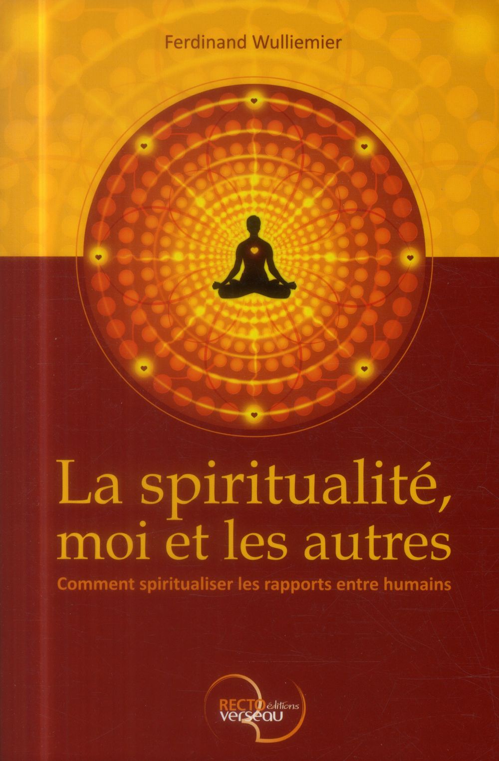 La spiritualité, moi et les autres