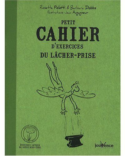 Petit cahier d'exercices du lâcher-prise