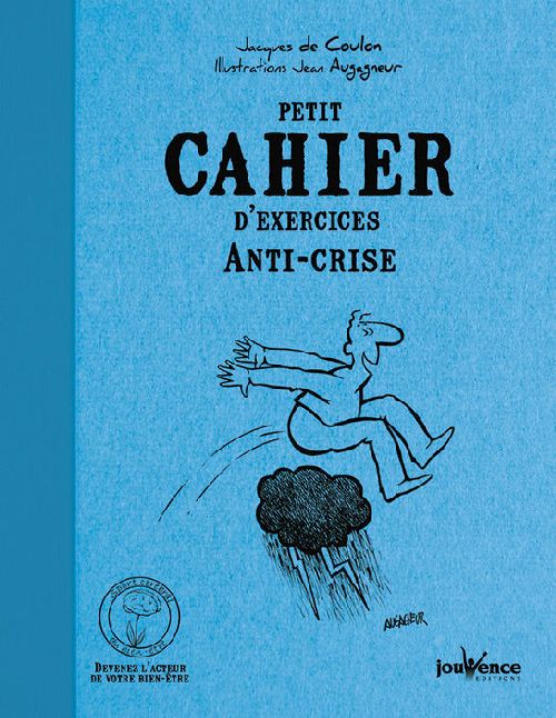 Petit cahier d'exercices anti-crise