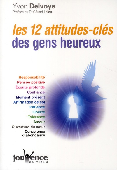 Les 12 attitudes-clés des gens heureux