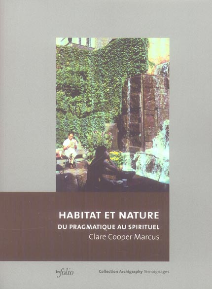 Habitat et nature. Du pragmatique au spirituel
