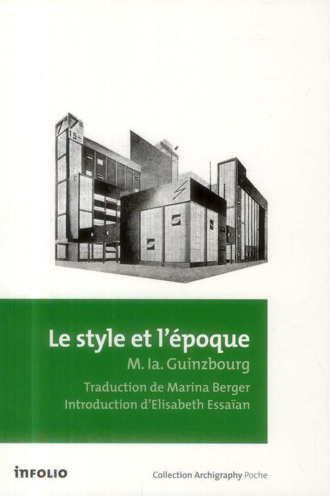 Le style et l'époque. Problèmes de l'architecture contemporaine