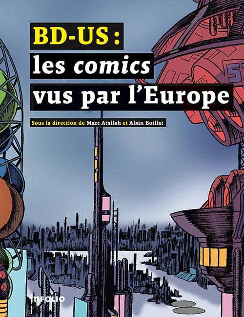 BD-US : les comics vus par l'Europe