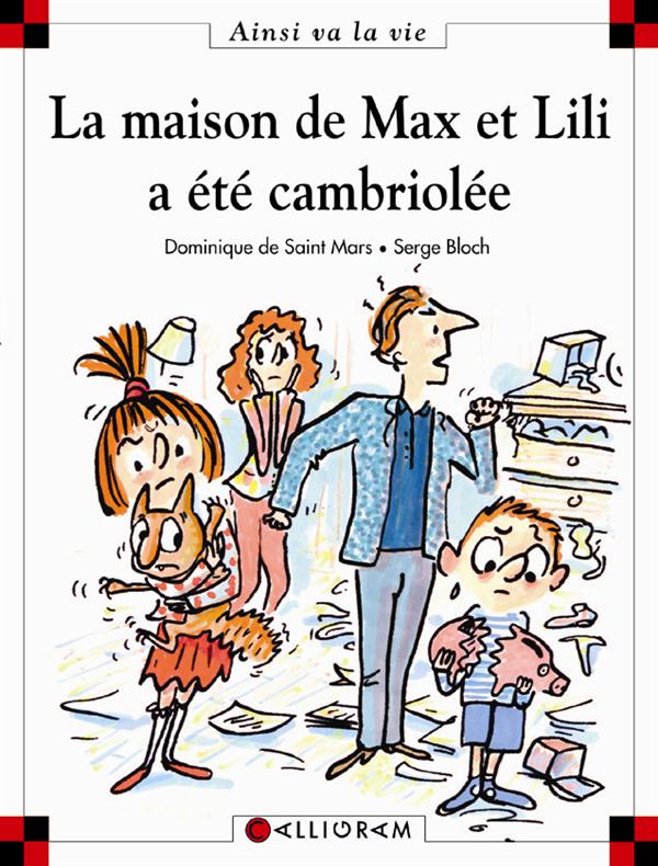 La maison de Max et Lili a été cambriolée