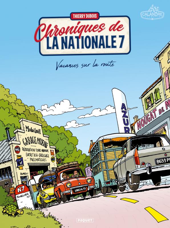 Chroniques de la nationale 7 Tome 1 : Vacances sur la route