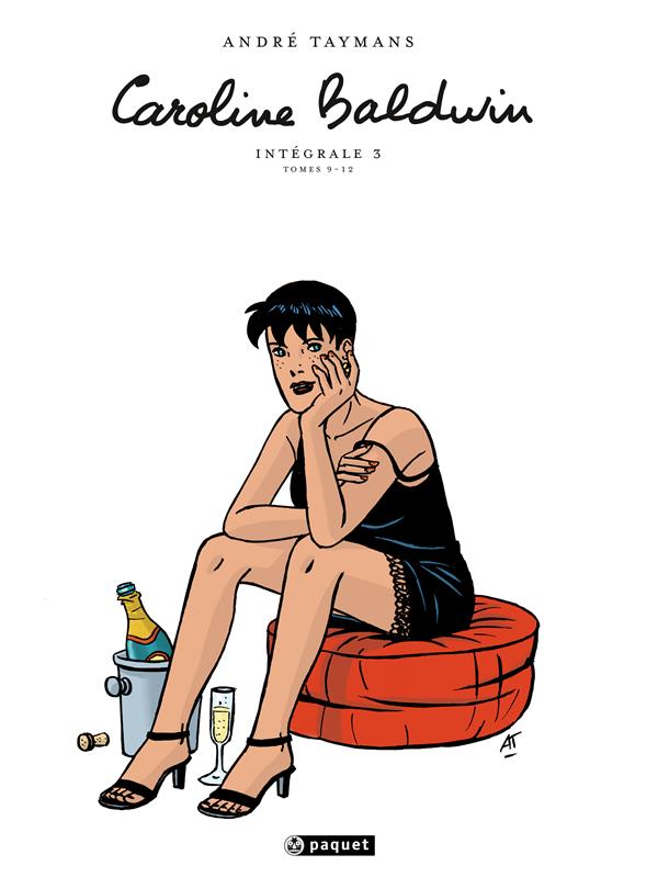 Caroline Baldwin Intégrale 3 : Tomes 9 à 12. Avec dossier