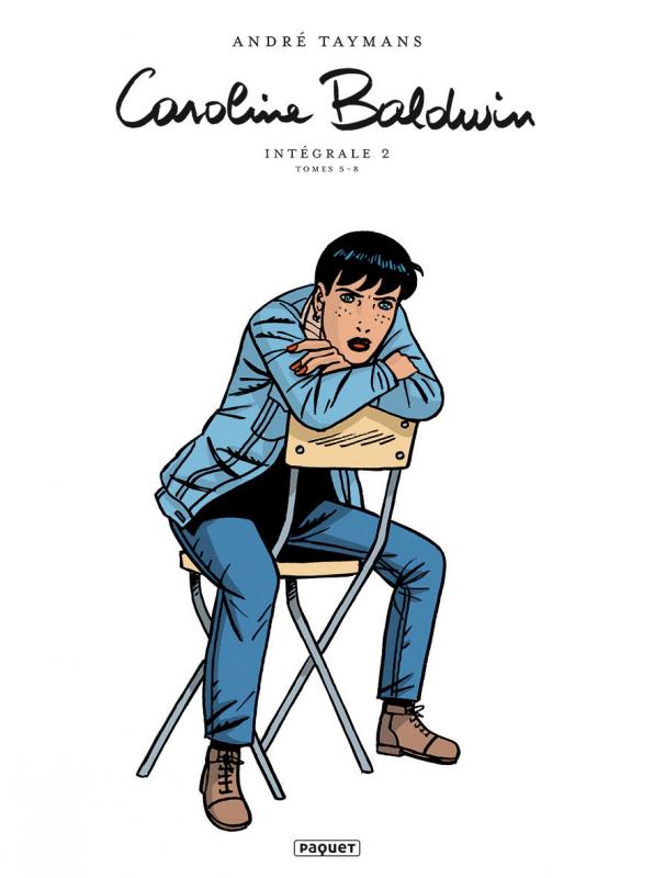 Caroline Baldwin Intégrale 2 : Tomes 5 à 8