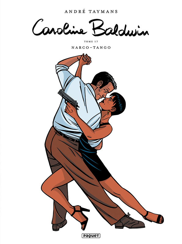 Caroline Baldwin Tome 17 : Narco-Tango