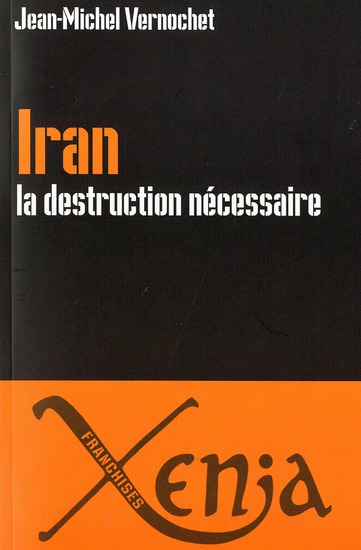 Iran, la destruction nécessaire. Persia delenda est