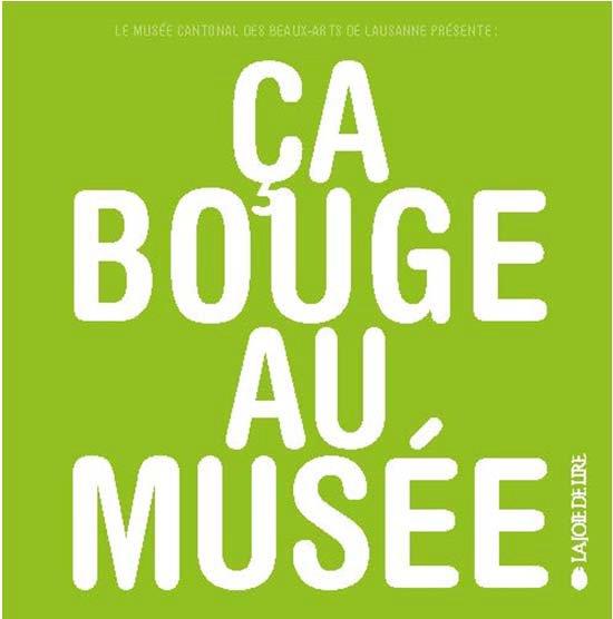 Ca bouge au musée