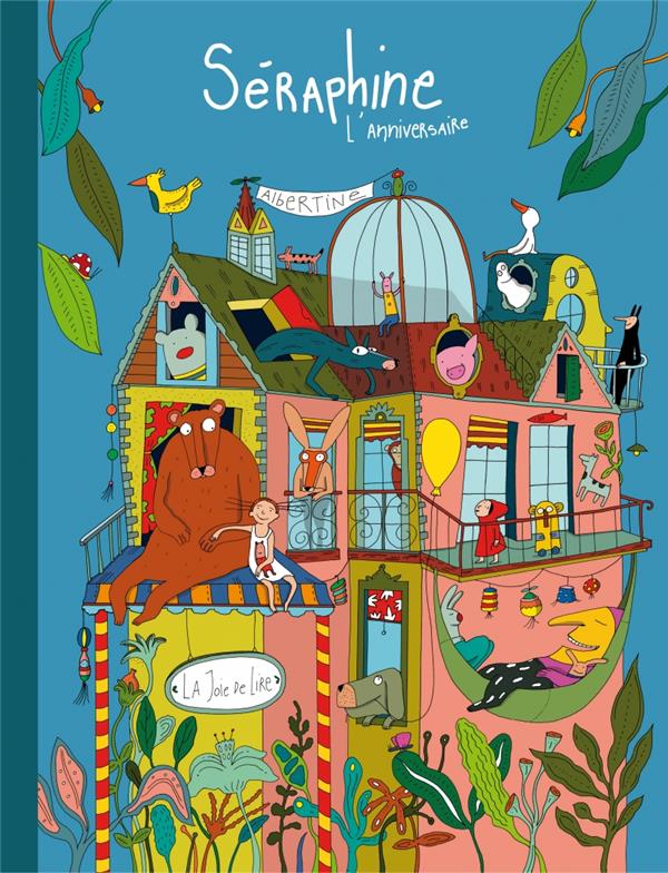 Séraphine. L'anniversaire