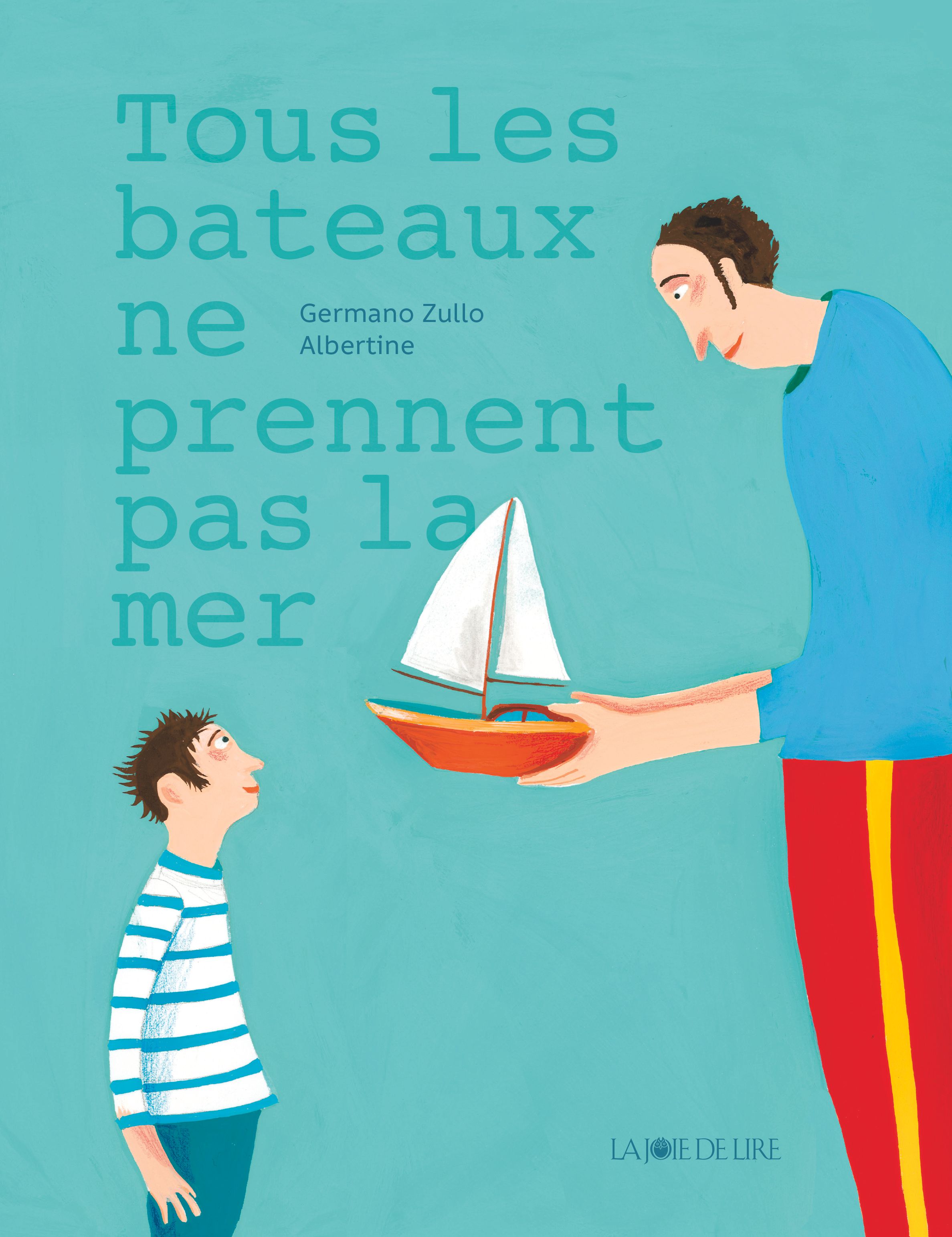 Tous les bateaux ne prennent pas la mer