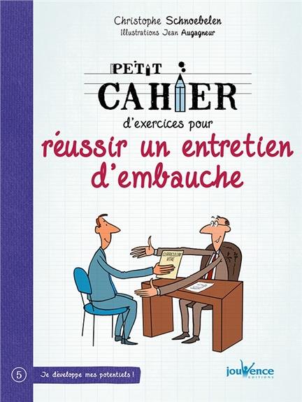 Petit Cahier d'exercice pour réussir un entretien d'embauche