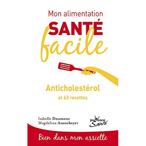 Anticholestérol et 63 recettes