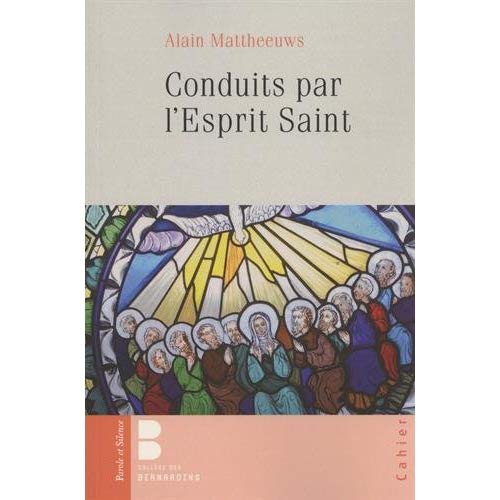 Conduits par l'Esprit Saint