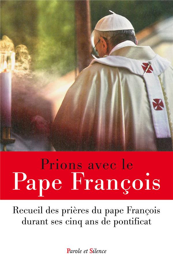Prions avec le Pape François