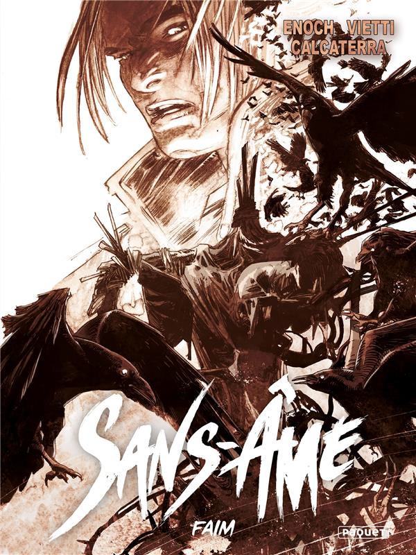 Sans âme. Tome 2 : Faim