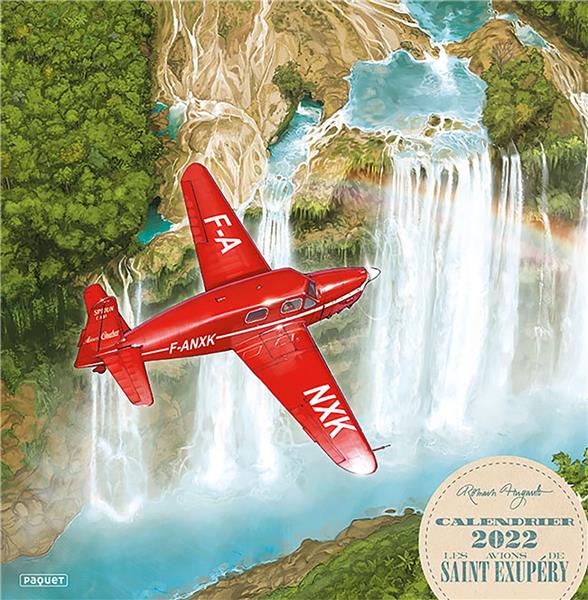 Calendrier Les avions de Saint-Exupery. Edition 2022