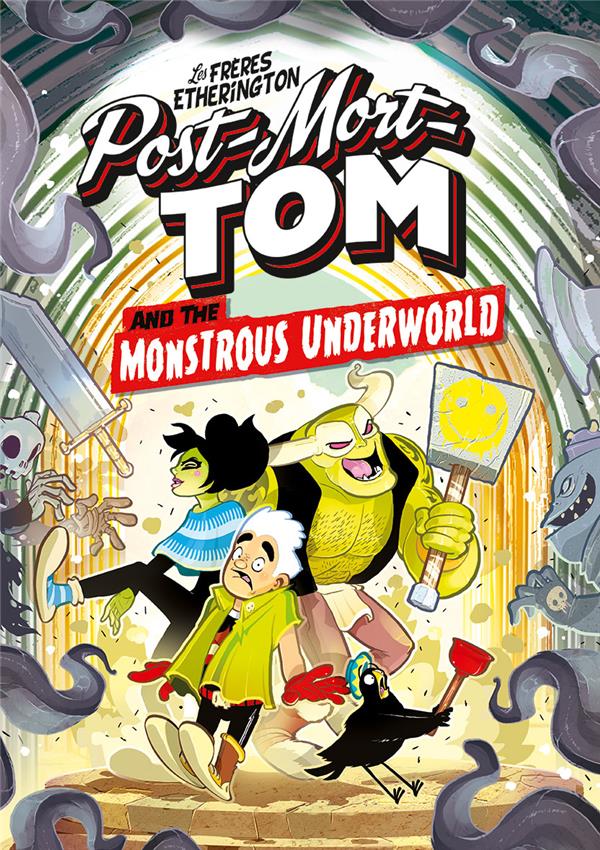 Tom Skelette Tome 1 : Le monstrueux royaume des morts