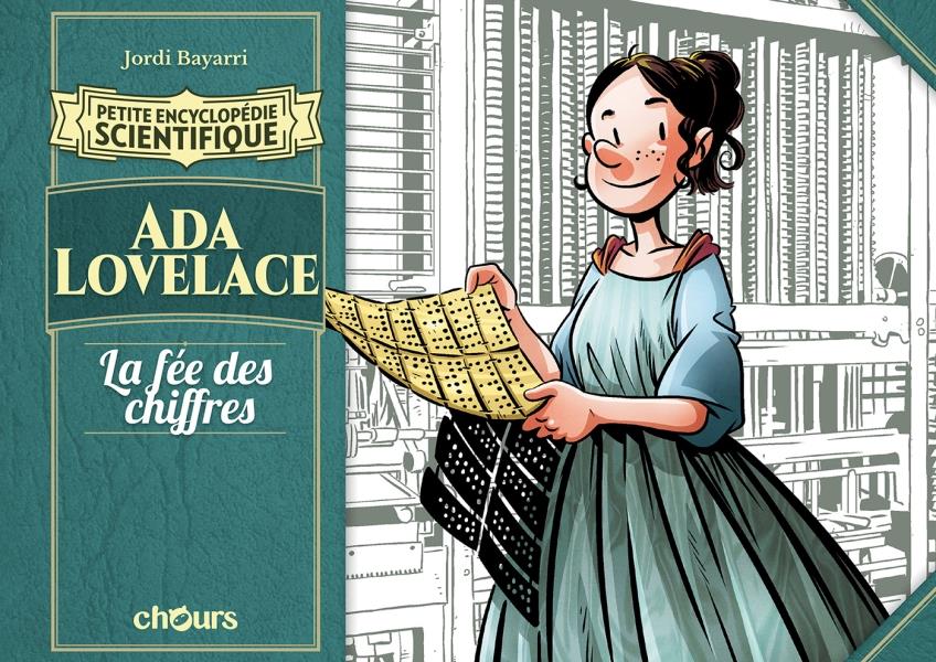 Ada Lovelace. La Fée des chiffres