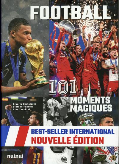 Football 100 moments magiques