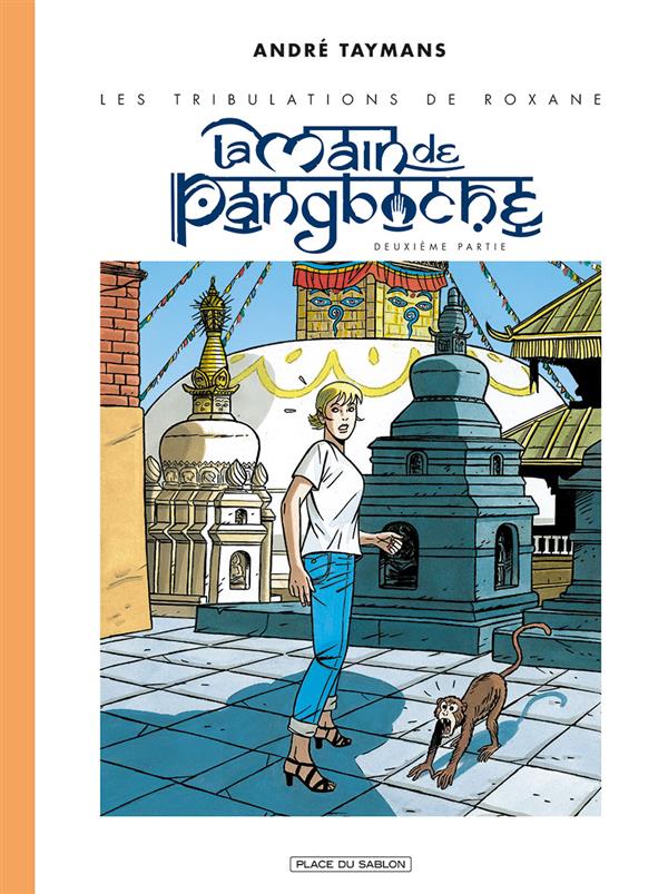 Les tribulations de Roxane Tome 2 : La main de Pangboche. Deuxième partie