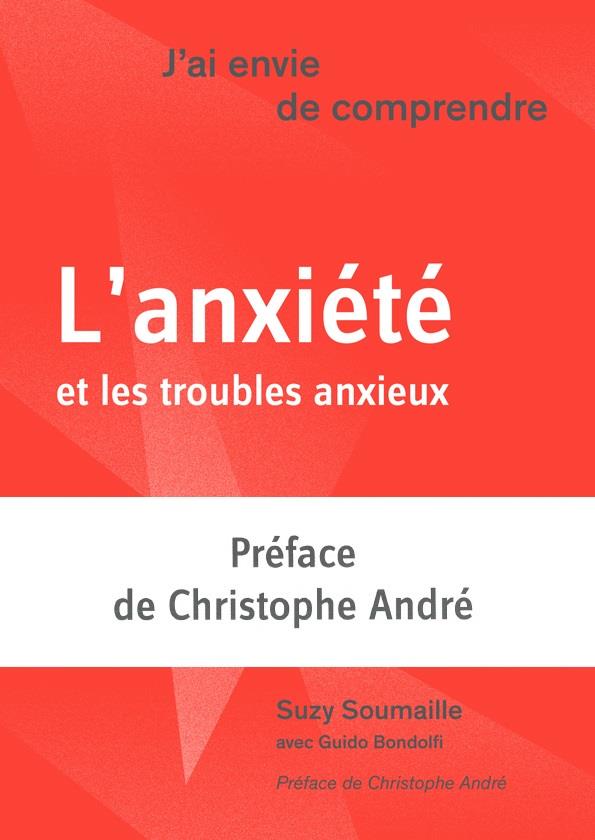 L'anxiété et les troubles anxieux
