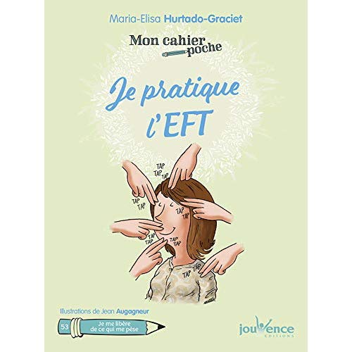 Je pratique l'EFT