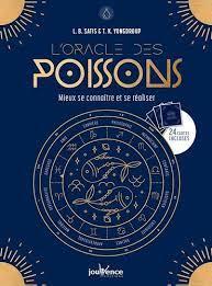 L'oracle des poissons . Mieux se connaître et se réaliser