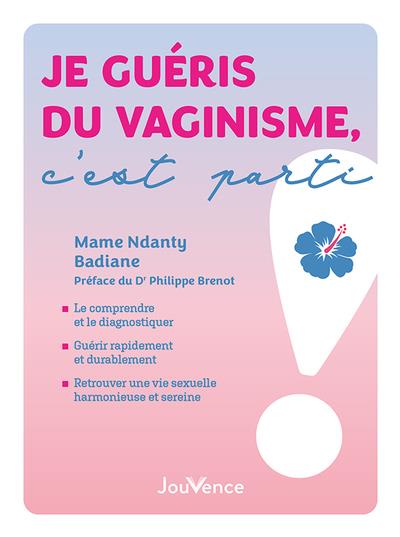 Je guéris du vaginisme, c'est parti !