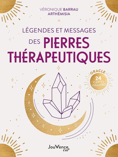 Légendes et messages des pierres thérapeutiques. Oracle 24 cartes incluses