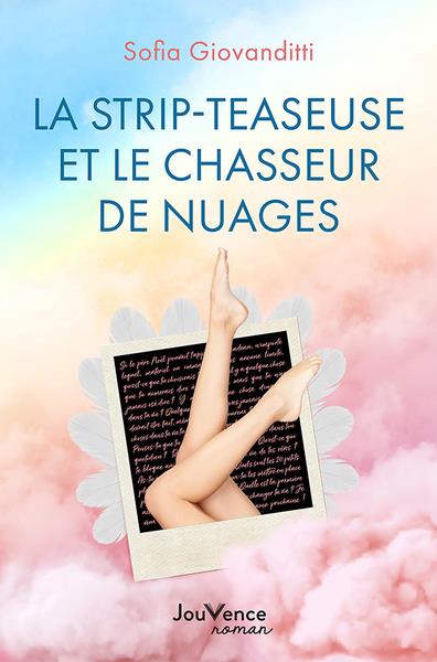 La strip-teaseuse et le chasseur de nuages