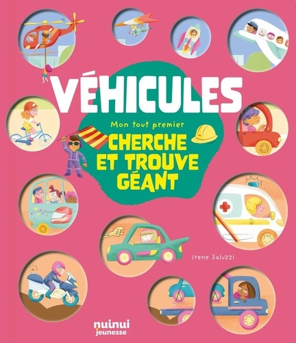 Véhicules. Mon tout premier Cherche et Trouve Géant