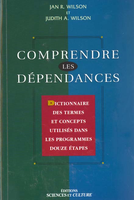 Comprendre les dépendances. Dictionnaire des termes et concepts utilisés dans les programmes Douze E