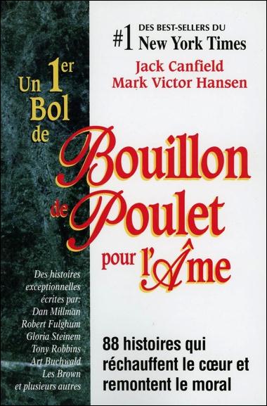 Un premier bol de Bouillon de Poulet pour l'âme