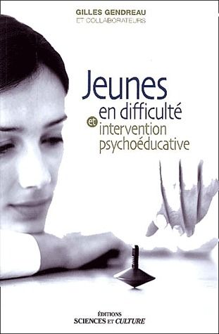 Jeunes en difficulté et intervention psychoéducative