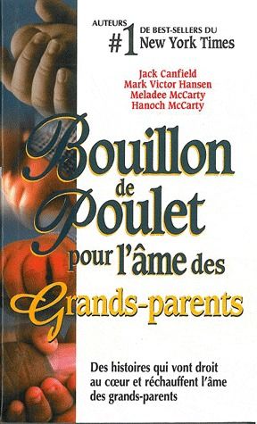 Bouillon de poulet pour l'âme des Grands-parents