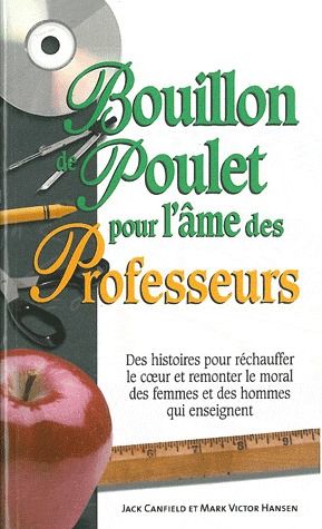 Bouillon de poulet pour l'âme des Professeurs